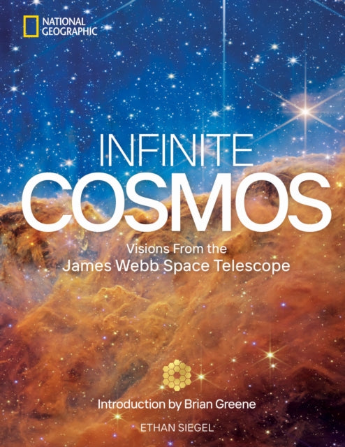 Siegel Ethan - Infinite Cosmos Visions From The James Webb Space Telescope - Hardcover