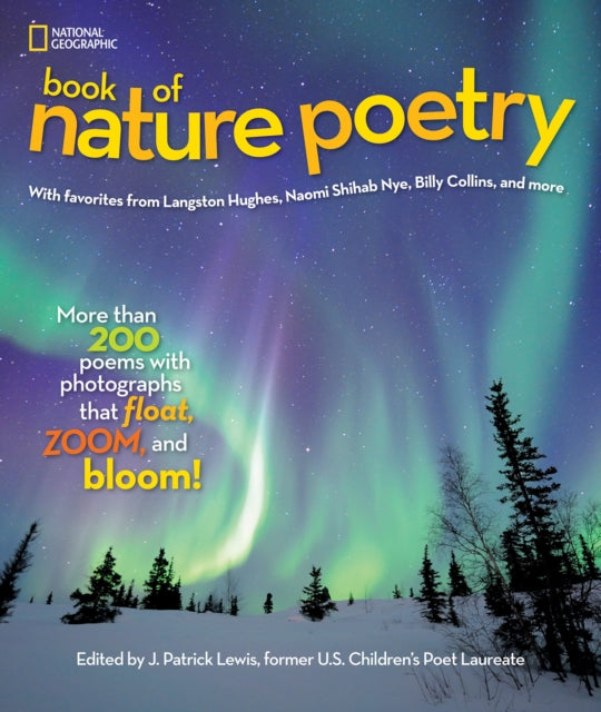Binding: Hardcover
Description: When words in verse are paired with the awesomeness of nature something magical happens! Beloved former U. S. Poet Laureate J. Patrick Lewis curates an exuberant poetic celebration of the natural world in this stellar collection of nature poems.