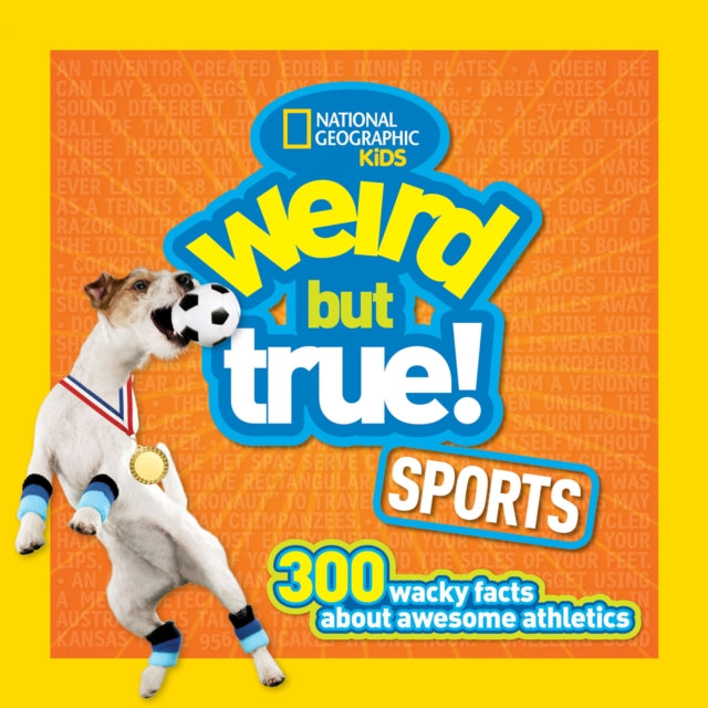 National Geographic Kids - Weird But True! Sports 300 Wacky Facts About Awesome Athletics - Paperback