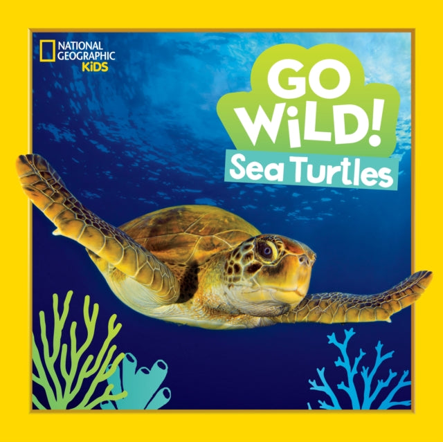 National Geographic Kids - Go Wild! Sea Turtles - Paperback