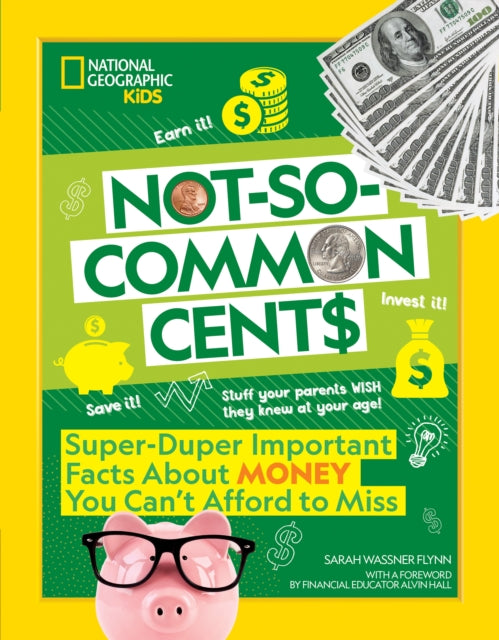 Binding: Paperback
Description: Select Guide Rating
Title: Not - So - Common Cents
Author(s): National Geographic Kids
Publisher: National Geographic Kids
Barcode: 9781426373282
Pages: 160 Pages
Publication Date: 1/31/2023
Category: Money (Children's / Teenage)