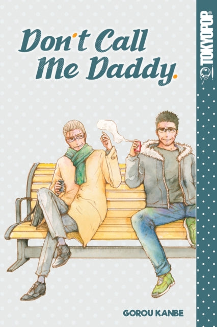 Binding: Paperback
Description: Long before the events of Don t Call Me Dirty Hanao Kaji and Ryuuji Mita were close friends When Ryuuji is left to raise his son Shouji as a single father Hanao steps up to help him out.
