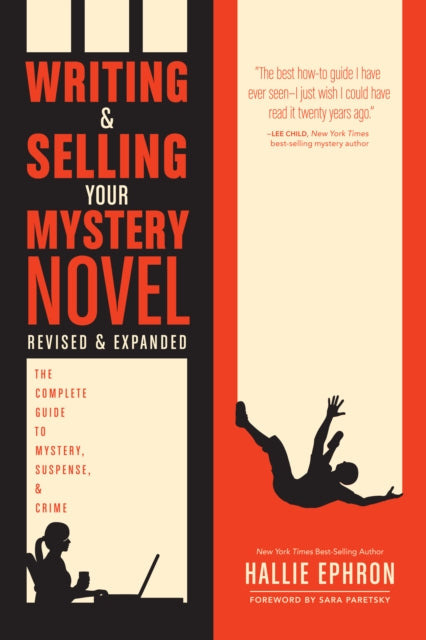 Ephron Hallie - Writing And Selling Your Mystery Novel Revised And Expanded The Complete Guide To Mystery Suspense And Crime - Paperback