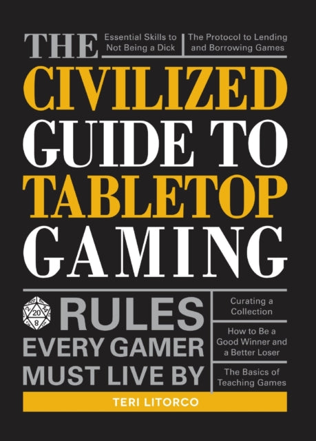 Binding: Paperback
Description: Whether you're new to the world of tabletop games or a veteran gamer The Civilized Guide to Tabletop Gaming is your go - to game - night etiquette guide.