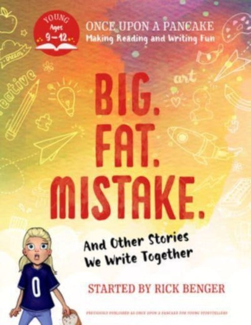 Binding: Paperback
Description: This book isn t finished. It's up to you and your kids to imagine what happens next! Spark your child's creativity! Grab some pens pick a story inside and take turns coming up with what happens next! Once Upon a Pancake: Big. Fat. Mistake.