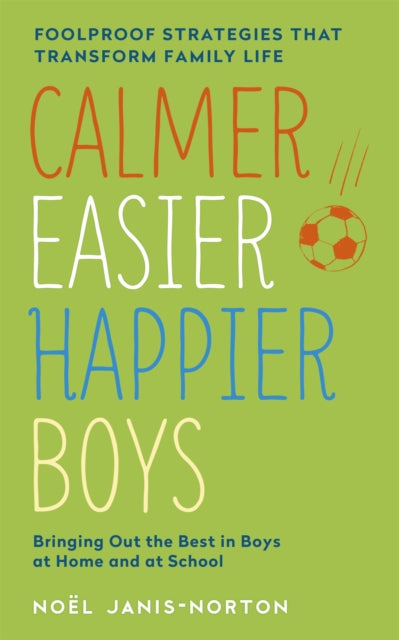 Binding: Paperback
Description: Simple strategies for bringing out the best in boys In Calmer Easier Happier Boys parenting expert Noel Janis - Norton explains simple strategies for the unique challenges of raising motivated cooperative and confident boys.