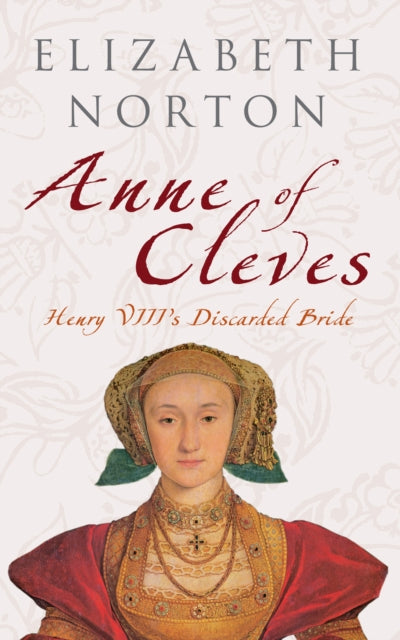 Binding: Paperback
Description: The first major biography of Henry VIII least favourite wife - but the one who outlived them all. I like her not! was the verdict of Henry VIII on meeting his fourth wife Anne of Cleves for the first time.
