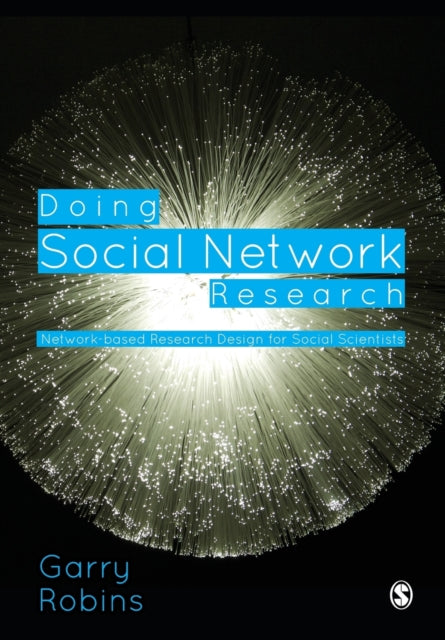 Robins Garry L. - Doing Social Network Research Network - Based Research Design For Social Scientists - Paperback