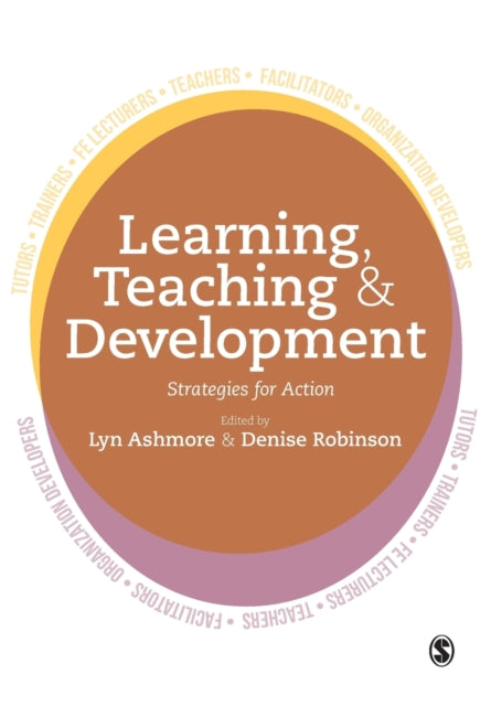 Sage Publications Ltd - Learning Teaching And Development Strategies For Action - Paperback