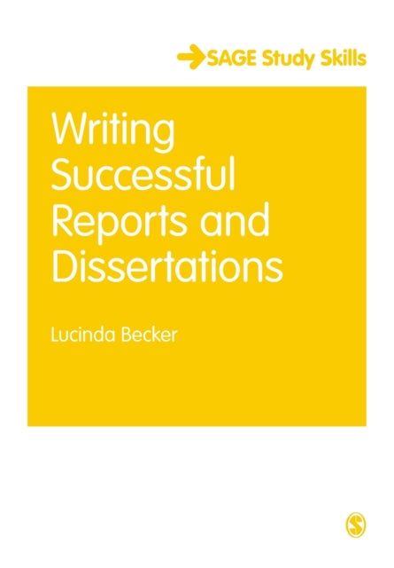 Becker Lucinda - Writing Successful Reports And Dissertations - Paperback