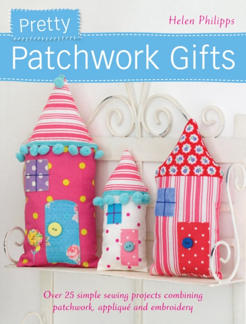 Binding: Paperback
Description: Pretty Patchwork Gifts: Sew a gorgeous handmade gift with over 25 simple patchwork applique and embroidery patterns for you to make at home.