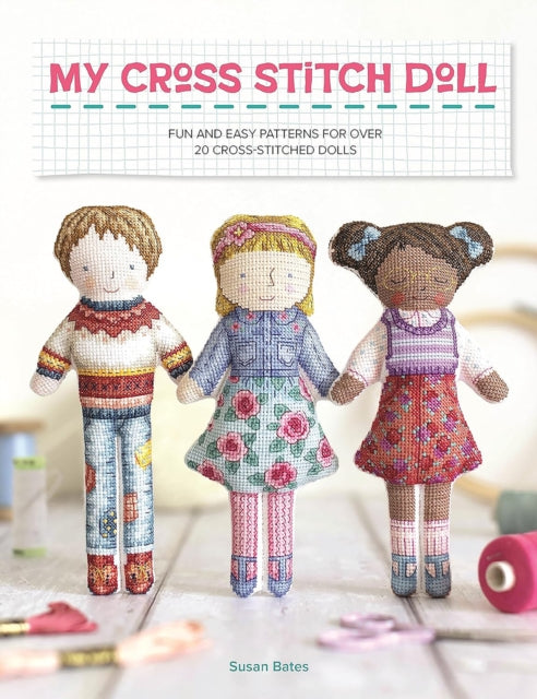 Binding: Paperback
Description: Create beautiful embroidered dolls with easy cross stitch patterns and simple sewing techniques. The 20 doll patterns can be customised and personalised to make your own unique dolls which make lovely gifts.