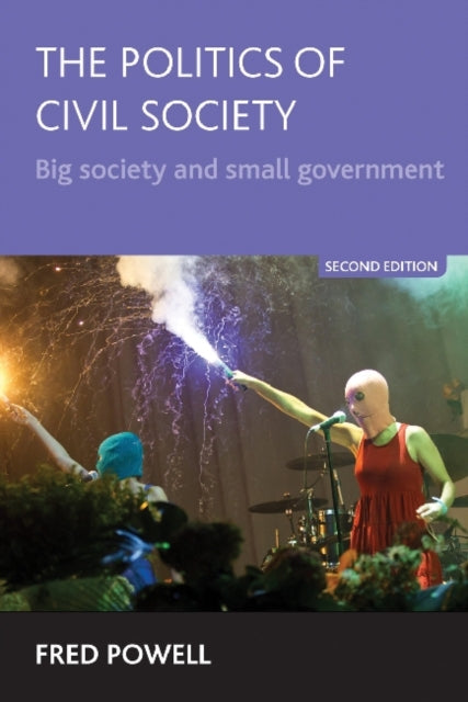 Binding: Paperback
Description: In the second revised edition of this indispensable book the author looks behind 'the mirror of power to discover the reality of civil society - or Big Society' as it has become known.