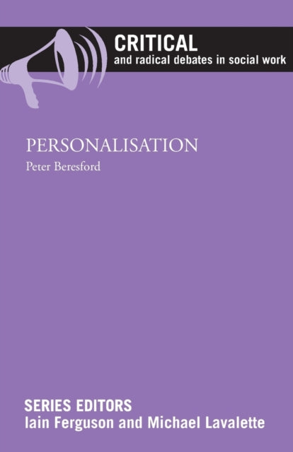Binding: Paperback
Description: One of Britain's foremost social work academics Peter Beresford challenges the personalisation agenda and its consequences on service users.