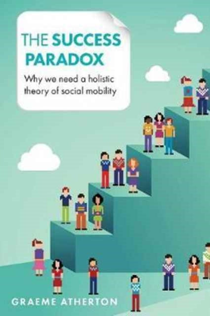 Binding: Paperback
Description: This timely book provides an alternative vision of social mobility and a route - map to achieving it. It examines how the term social mobility structures what success means and the impact that has on society.