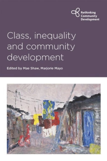 Binding: Paperback
Description: This book the second title in the Rethinking Community Development series argues for the centrality of class analysis and its associated divisions of power to any discussion of the potential benefits of community development.