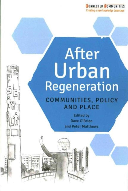 Bristol University Press - After Urban Regeneration Communities Policy And Place - Paperback