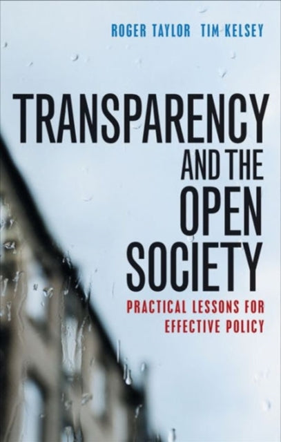 Binding: Paperback
Description: Using case studies from around the world Transparency and the open society surveys the adoption of transparency globally providing an essential framework for assessing its likely performance as a policy and the steps that can be taken to make it more effective.