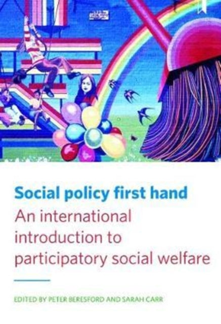 Binding: Paperback
Description: Social Policy First Hand is the first comprehensive international social policy text from a participatory perspective and presents a new service user - led social policy that addresses the current challenges in welfare provision.