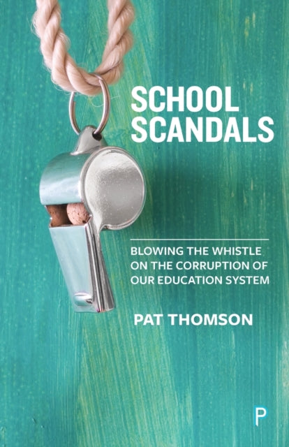 School Scandals Blowing The Whistle On The Corruption Of Our Education System
