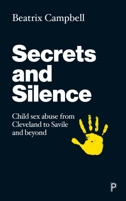 Secrets And Silence Uncovering The Legacy Of The Cleveland Child Sexual Abuse Case