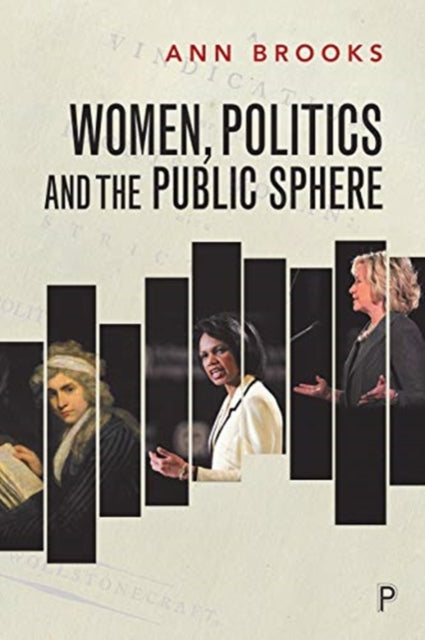 Brooks Ann - Women Politics And The Public Sphere - Paperback