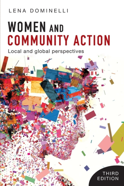 Dominelli Lena - Women And Community Action Local And Global Perspectives - Paperback