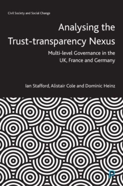 Binding: Paperback
Description: Drawing on fieldwork from the UK France and Germany this volume addresses the relationship between trust and transparency in the context of multi - level governance.