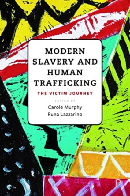 Binding: Paperback
Description: This book traces the journey of victims/survivors of modern slavery and human trafficking into and within the UK from recruitment to representation to (re)integration.