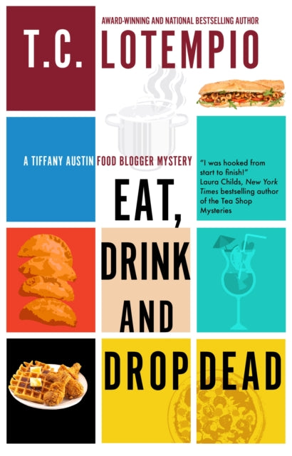 Lotempio Toni - Eat Drink And Drop Dead - Paperback