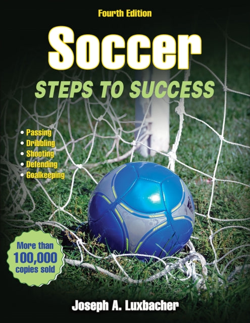 Binding: Paperback
Description: Soccer: Steps to Success Fourth Edition provides players and coaches alike with progressive and detailed information on the individual skills and team tactics they need to excel on the field.