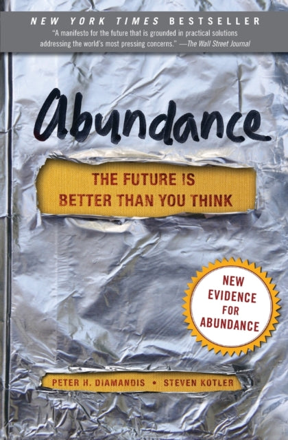 Binding: Paperback
Description: The New York Timesbestselling "manifesto for the future that is grounded in practical solutions addressing the world's most pressing concerns: overpopulation food water energy education health care and freedom" (The Wall Street Journal).