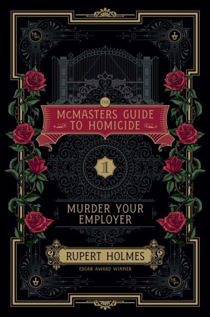 Holmes Rupert - Murder Your Employer The Mcmasters Guide To Homicide - Hardcover
