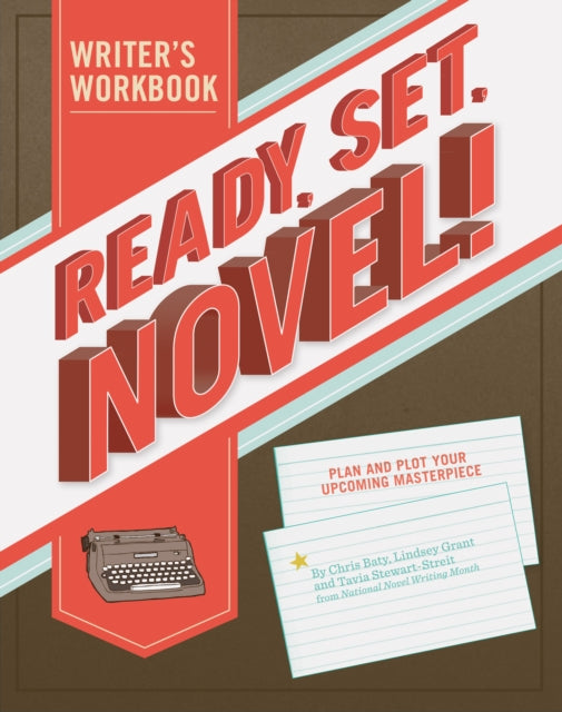 Baty Chris - Ready Set Novel! A Workbook