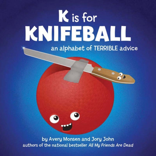 Binding: Hardcover
Description: From the authors of the breakout bestseller All My Friends Are Dead (more than 175,000 copies sold) and in the humorous vein of Go the F**k to Sleep comes a laugh out loud collection of bad advice that turns the children's alphabet book on its head.