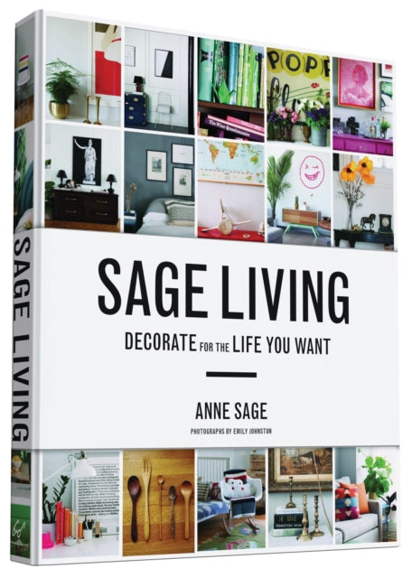 Binding: Hardcover
Description: Perfectly named style maven and City Sage blogger Anne Sage knows a wise truth: decorating our living spaces for our goals is the first step in making them happen.