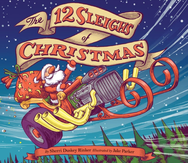 Rinker Sherri Duskey - The 12 Sleighs Of Christmas - Hardcover