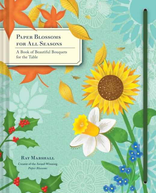 Binding: Specialty Items
Title: Paper Blossoms For All Seasons A Book Of Beautiful Bouquets For The Table
Author(s): Marshall Ray
Publisher: Chronicle Books
Barcode: 9781452149981
Pages: 4 Pages
Publication Date: 6/20/2017
Category: Miscellaneous Items