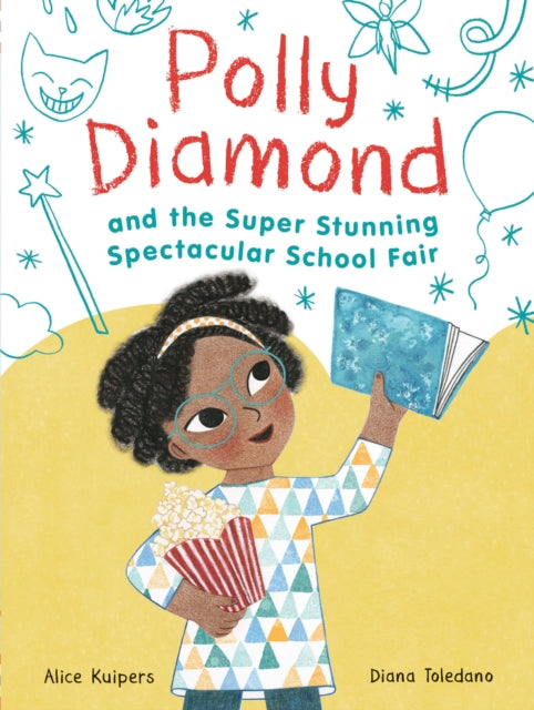 Kuipers Alice - Polly Diamond And The Super Stunning Spectacular School Fair Book 2 - Hardcover