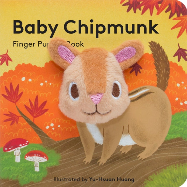 Binding: Children's Books
Description: Where does Baby Chipmunk curl up to take a nap? Follow along with this cute baby animal as it experiences its world from playtime to bedtime. The simple comforting stories in this go - to baby gift series have made it a multi - million seller.