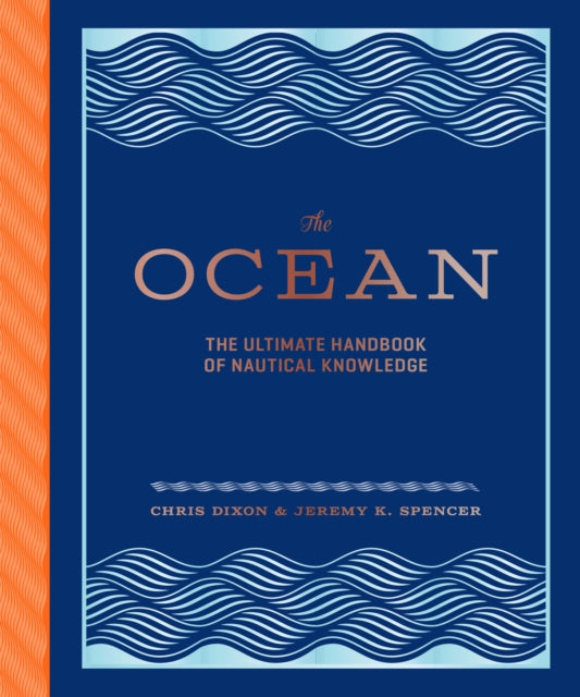 Binding: Hardcover
Description: A beautifully illustrated and completely unique nautical book. This celebration of all things ocean features an unprecedented wealth of 21st - century know - how and storytelling.