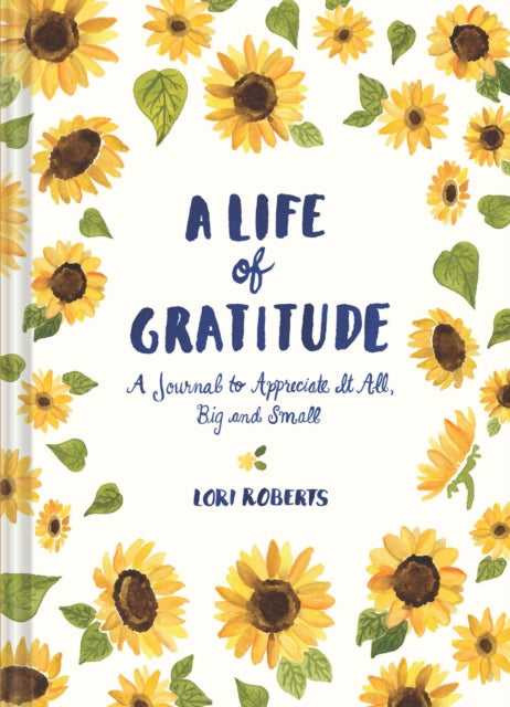 Binding: Notebooks, Journals, And Diaries
Description: A Life of Gratitude by Lori Roberts will help you show thankfulness on a daily basis.