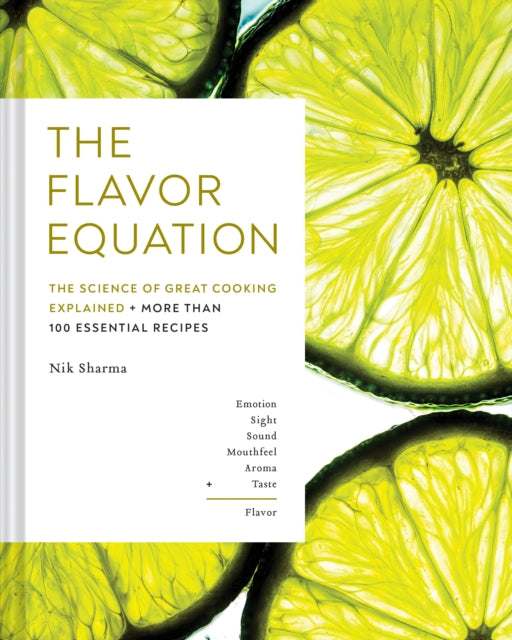 Binding: Hardcover
Description: Go beyond recipes in this groundbreaking and bestselling guide to elevating elemental ingredients to make delicious dishes that hit all the right notes every time. From Nik Sharma superstar scientist food blogger and author of the buzz - generating Season cookbook.