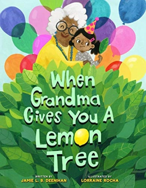 Binding: Hardcover
Description: What do you do when Grandma gives you a lemon tree? Try caring for the tree and you might be surprised at what new things and new ideas bloom
Title: When Grandma Gives You A Lemon Tree
Author(s): Deenihan Jamie L. B.
Publisher: Union Square & Co.