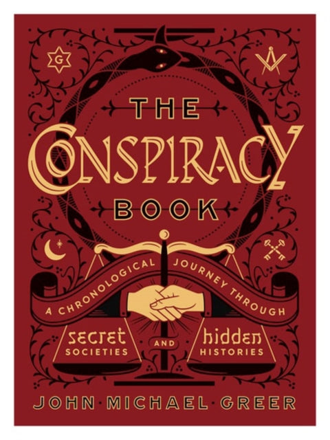 Binding: Hardcover
Description: Examines 100 mysterious conspiracies and hidden societies throughout history from Ancient Greece to today.
Title: The Conspiracy Book A Chronological Journey Through Secret Societies And Hidden Histories
Author(s): Greer John Michael
Publisher: Union Square & Co.