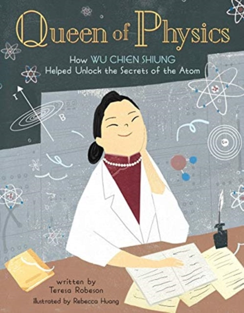Binding: Hardcover
Description: Meet Wu Chien Shiung the famous physicist who overcame prejudice to prove she could be anything she wanted. This engaging biography follows her as she battles sexism and racism to become the Queen of Physics .