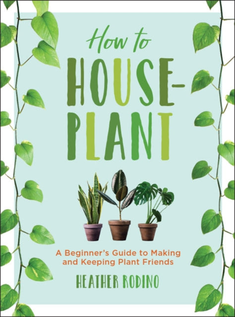 Binding: Hardcover
Description: A fun accessible illustrated guide to easily growing and caring for the top 50 houseplants from succulents to indoor bloomers.
Title: How To Houseplant A Beginner's Guide To Making And Keeping Plant Friends
Author(s): Rodino Heather
Publisher: Union Square & Co.