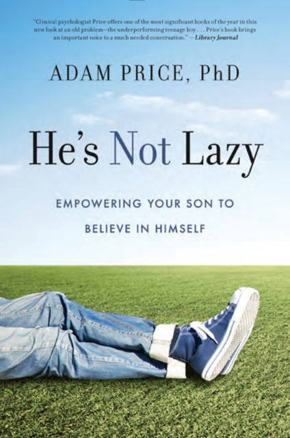 Binding: Paperback
Description: Become an ally with your son and help him to overcome fear of failure with this informative book written by a child psychologist.
Title: He's Not Lazy Empowering Your Son To Believe In Himself
Author(s): Price Adam
Publisher: Union Square & Co.