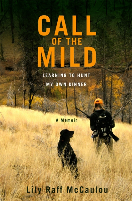 Binding: Hardcover
Description: When Lily Raff Mc Caulou traded in an indie film production career in New York for a journalism job in central Oregon she never imagined that she'd find herself picking up a gun and learning to hunt.