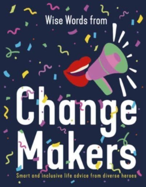 Binding: Hardcover
Description: Smart and inclusive life advice This uplifting collection celebrates diverse heroes the world over and their perspective on life politics education representation and beyond.